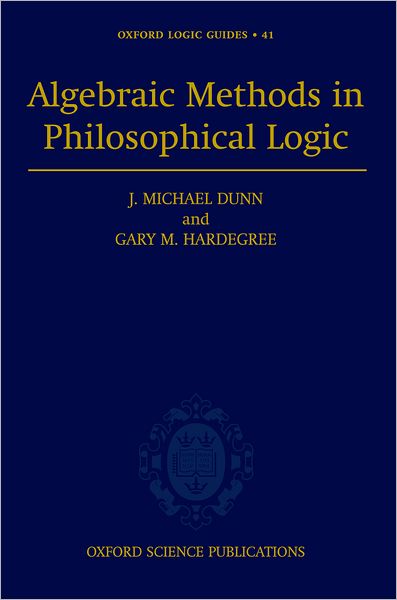 Algebraic Methods in Philosophical Logic