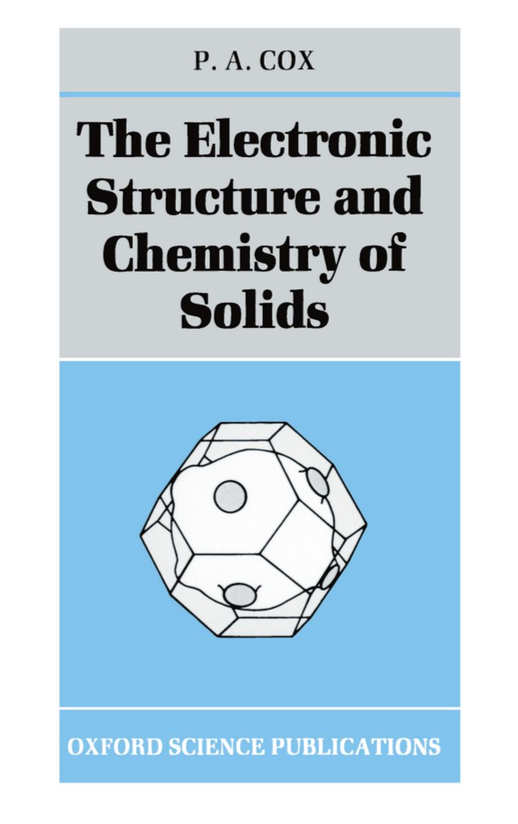 The Electronic Structure and Chemistry of Solids