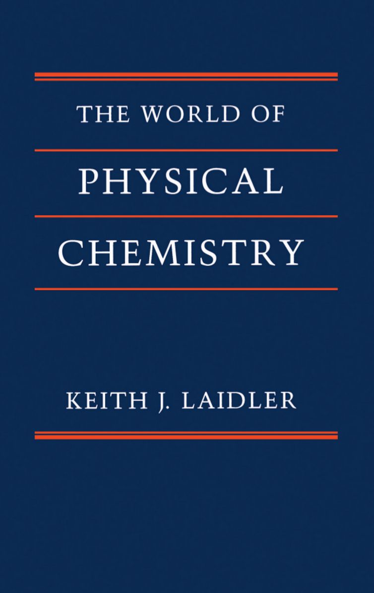 The World of Physical Chemistry