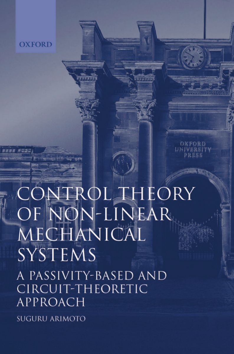 Control Theory of Non-Linear Mechanical Systems: A Passivity-Based and Circuit-Theoretic Approach