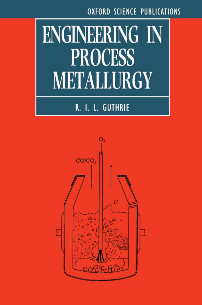 Engineering in Process Metallurgy (Oxford Science Publications Series)
