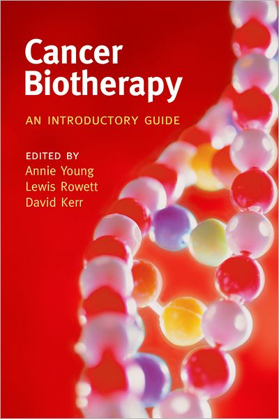 Cancer Biotherapy: An Introductory Guide