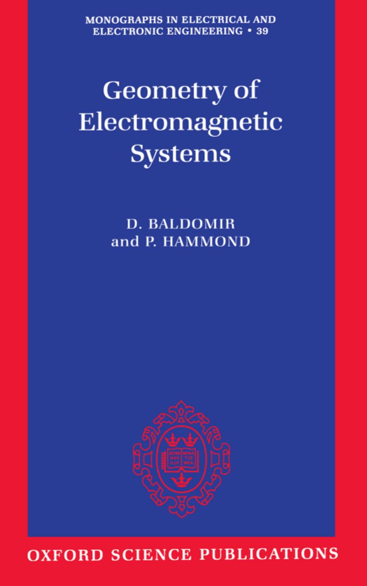 Geometry of Electromagnetic Systems (Monographs in Electrical and Electronic Engineering)
