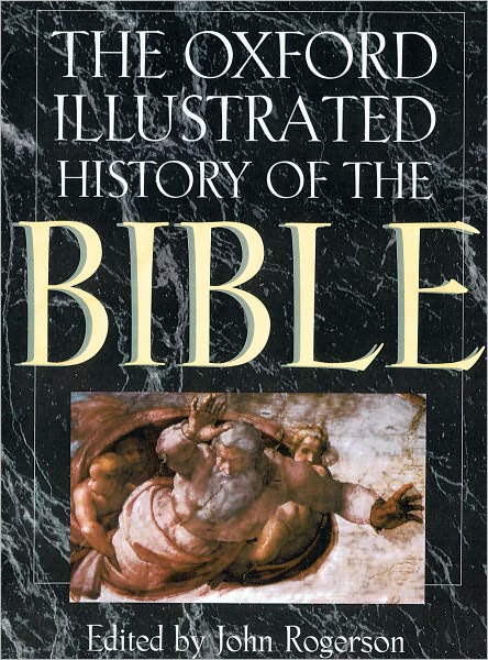 The Oxford Illustrated History of the Bible