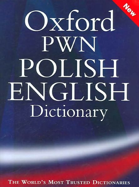 Oxford-PWN Polish-English / English-Polish Dictionary: Two-Volume Set