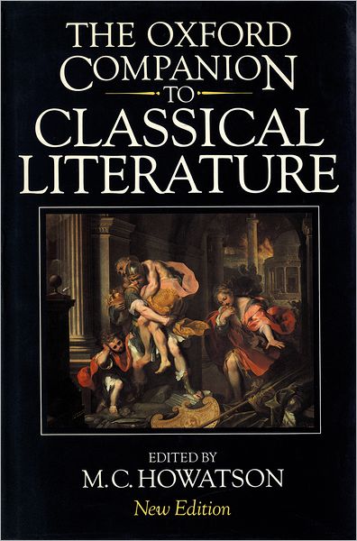 The Oxford Companion to Classical Literature