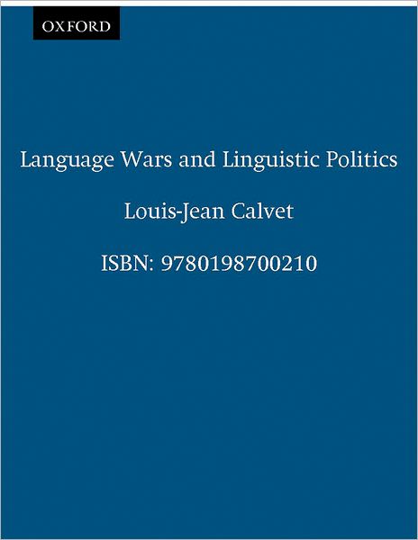 Language Wars and linguistic politics
