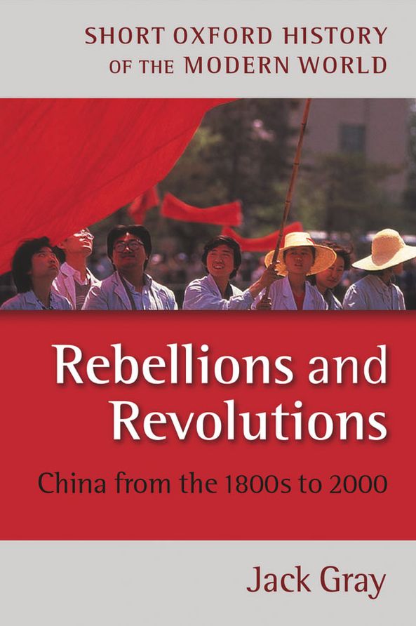 Rebellions and Revolutions: China from the 1800s to 2000