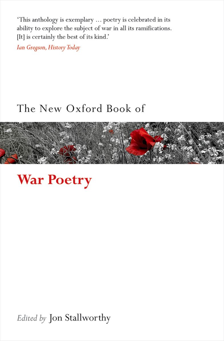 The New Oxford Book of War Poetry
