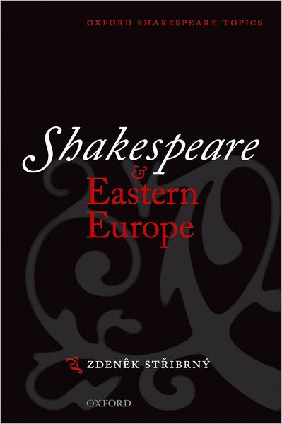 Shakespeare and Eastern Europe