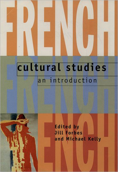 French Cultural Studies: An Introduction