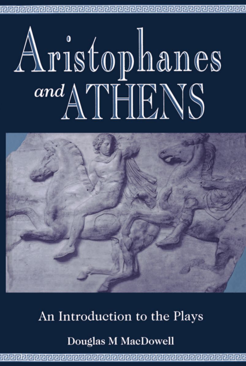 Aristophanes and Athens: An Introduction to the Plays