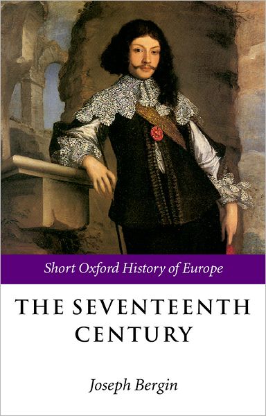 The Seventeenth Century: Europe 1598-1715