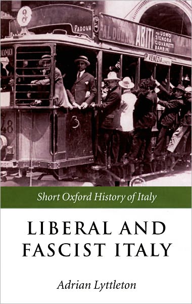 Liberal and Fascist Italy: 1900-1945