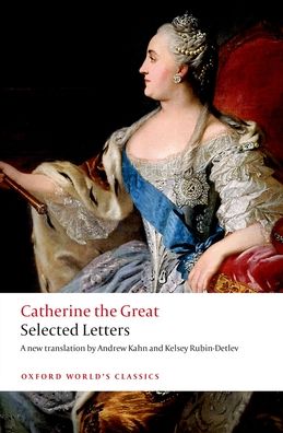 Catherine the Great: Selected Letters