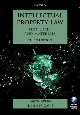 Intellectual Property Law: Text, Cases, and Materials, 3rd Ed.