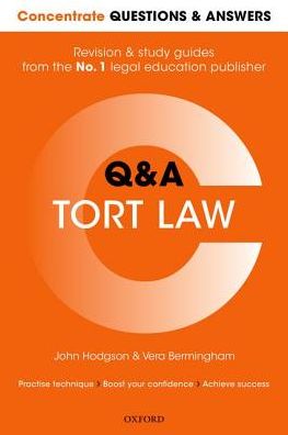 Concentrate Questions and Answers Tort Law: Law Q&A Revision and Study Guide, 1st Edition