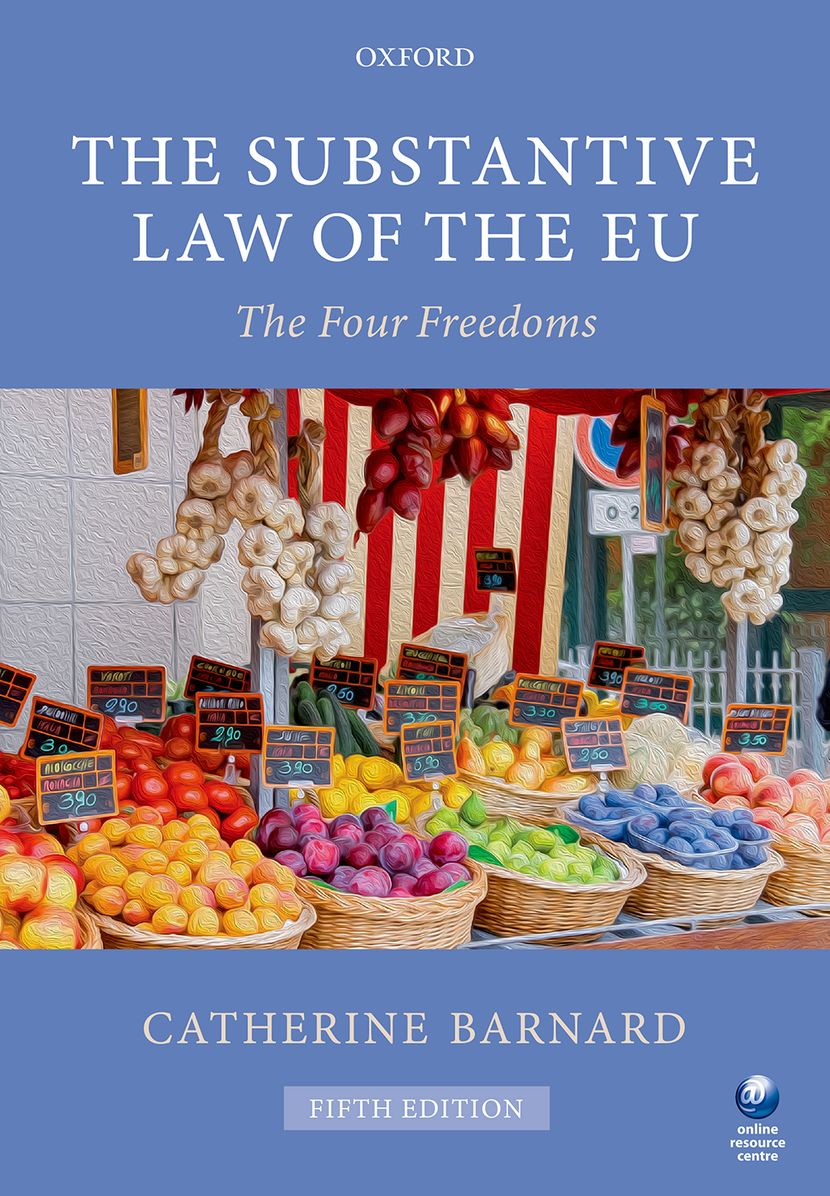 The Substantive Law of the Eu: The Four Freedoms, 5th Ed.