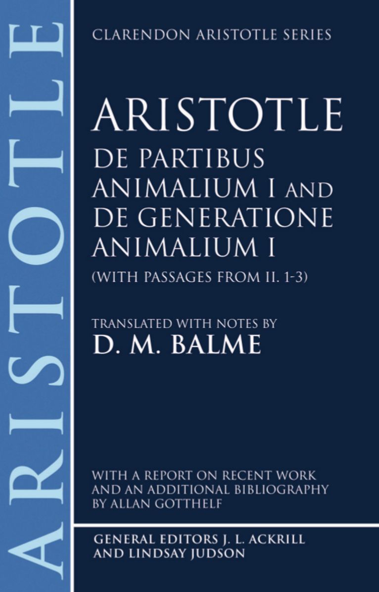 De Partibus Animalium, Book I and De Generatione Animalium, Book I with Passages from Book II, 1-3