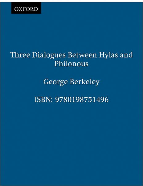 Three Dialogues between Hylas and Philonous