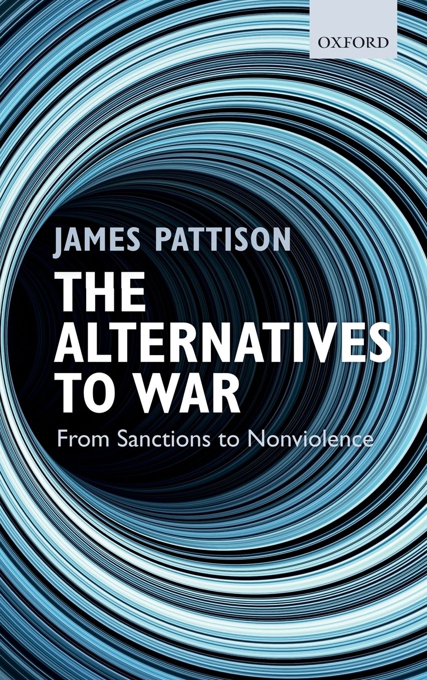 The Alternatives to War: From Sanctions to Nonviolence