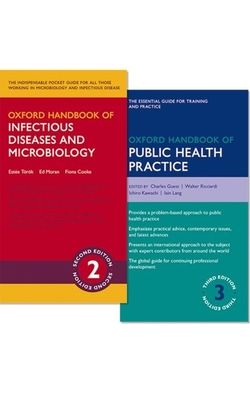 Oxford Handbook of Public Health Practice and Oxford Handbook of Infectious Diseases
