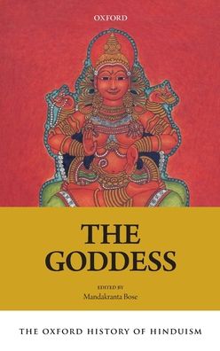 The Oxford History of Hinduism: The Goddess