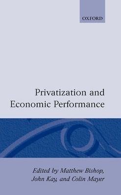 Privatization and Economic Performance