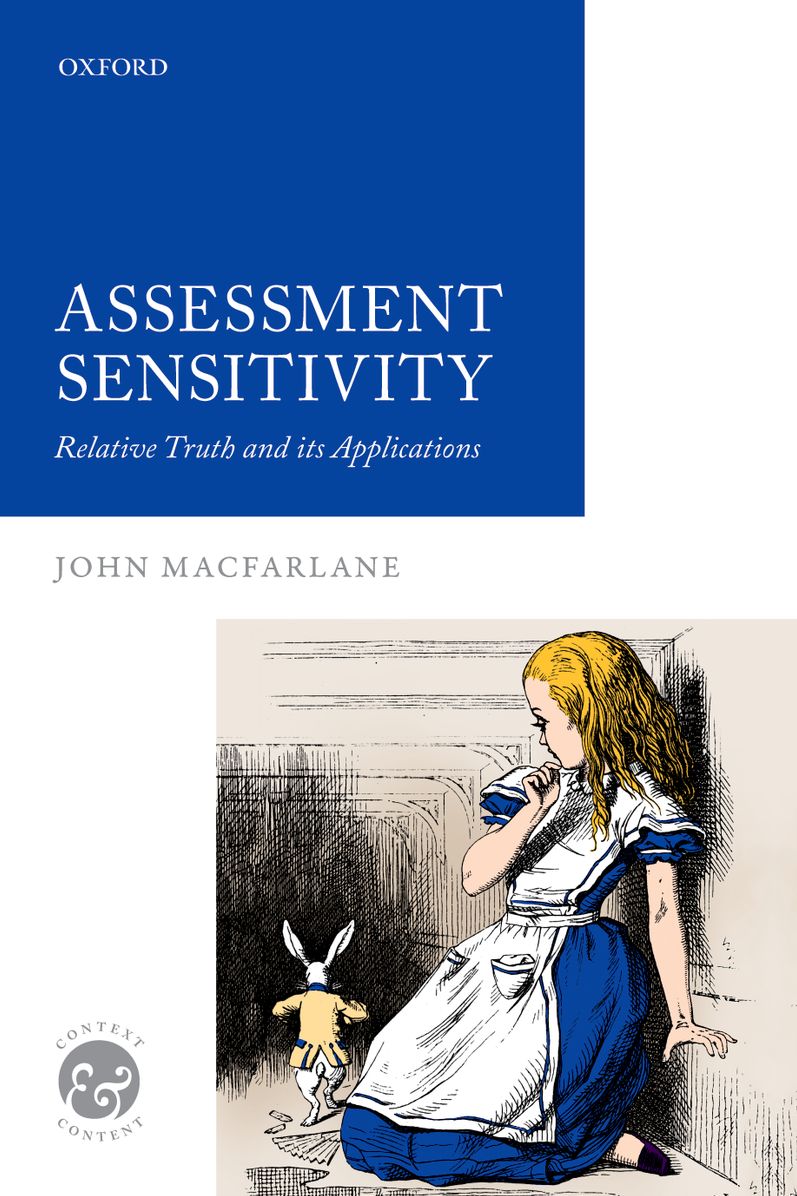 Assessment Sensitivity: Relative Truth and Its Applications