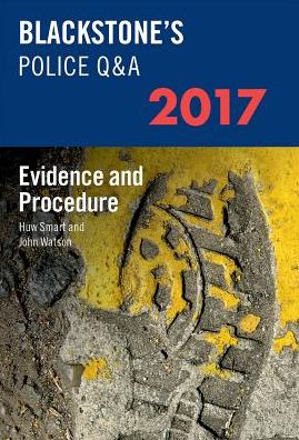 Blackstone's Police Q&A: Evidence and Procedure 2017