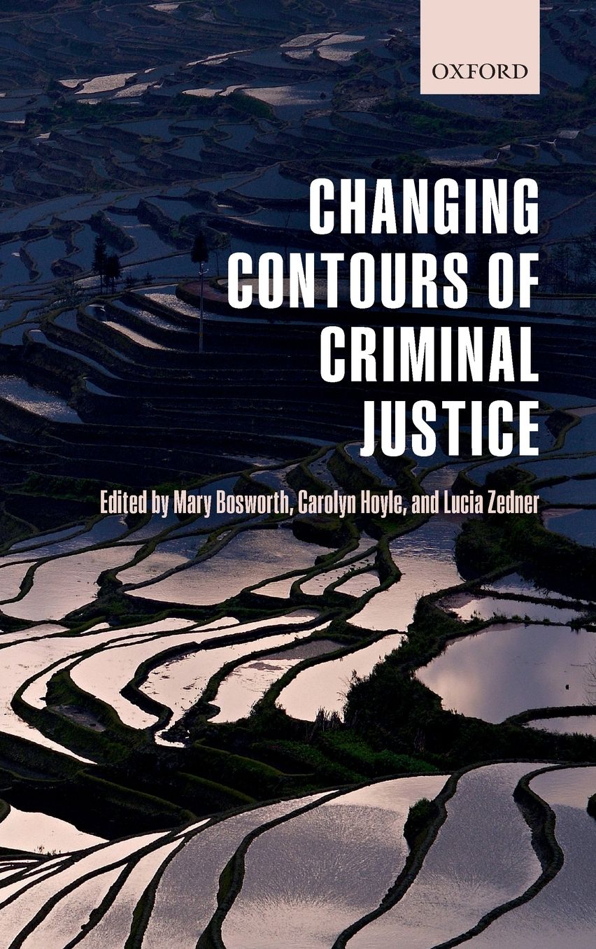The Changing Contours of Criminal Justice
