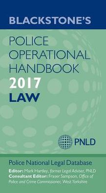 Blackstone's Police Operational Handbook 2017, 2017 Ed.
