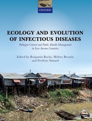 Ecology and Evolution of Infectious Disease: Pathogen Control and Public Health Management in Low-Income Countries