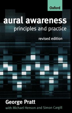 Aural Awareness: Principles and Practice