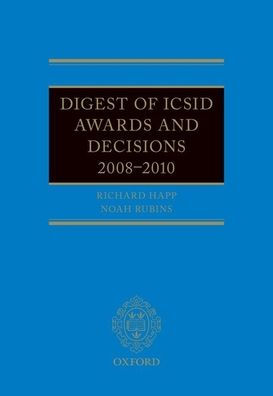 Digest of ICSID Awards and Decisions 2008-2010