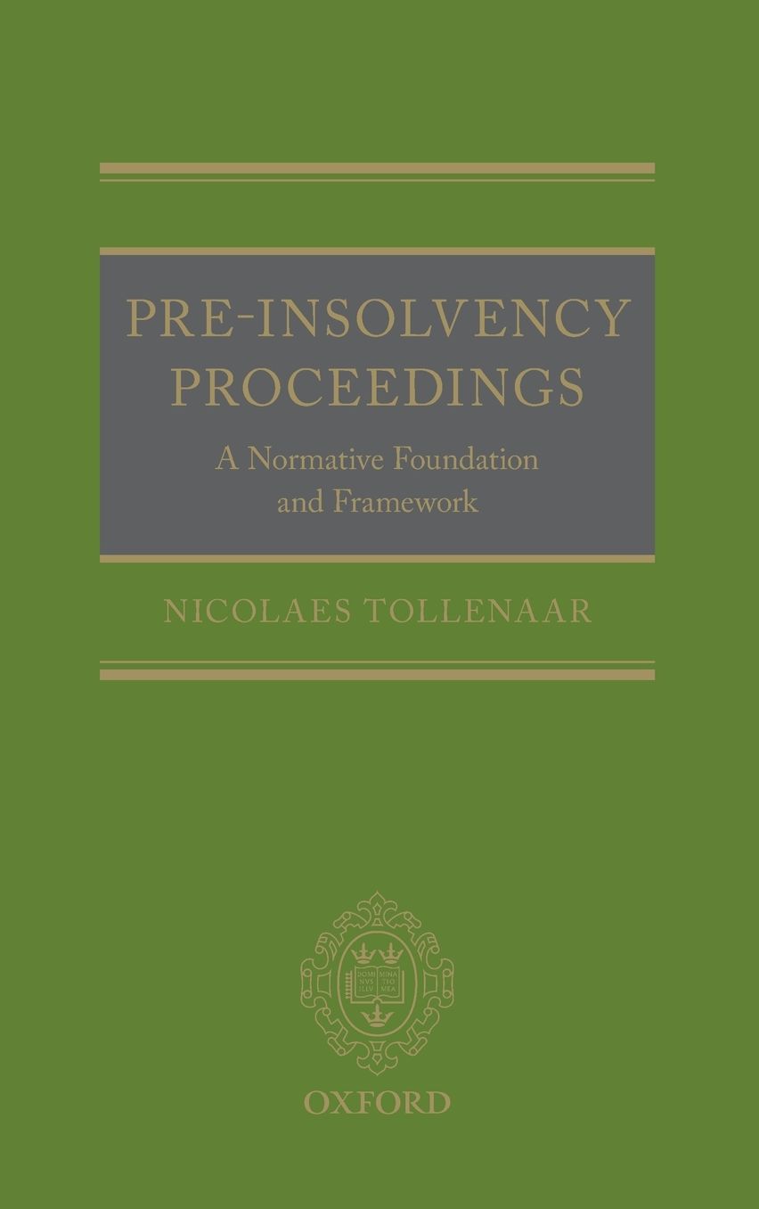 Pre-Insolvency Proceedings: A Normative Foundation and Framework
