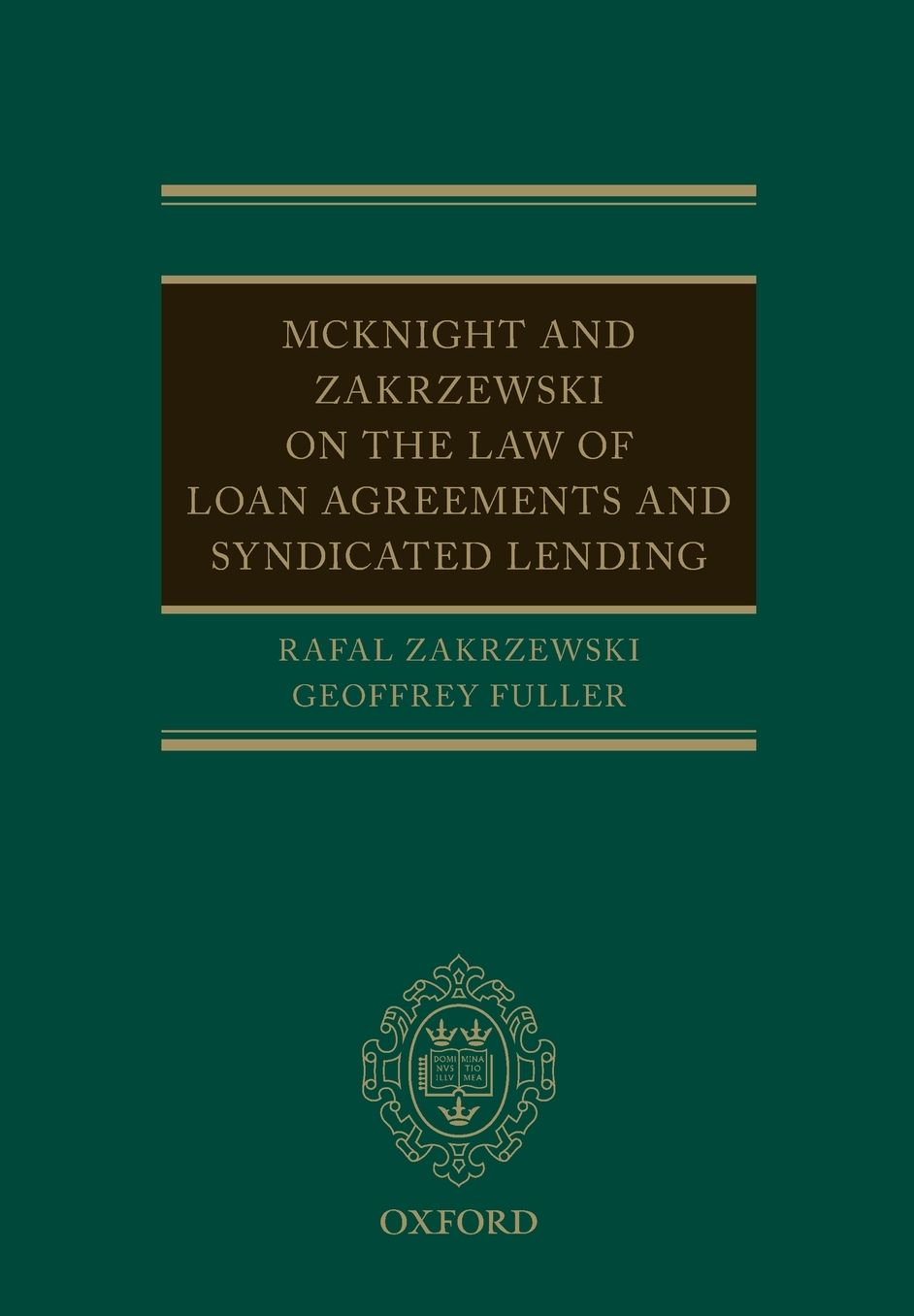 McKnight and Zakrzewski on the Law of Loan Agreements and Syndicated Lending