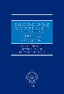 Drug and Device Product Liability Litigation Strategy