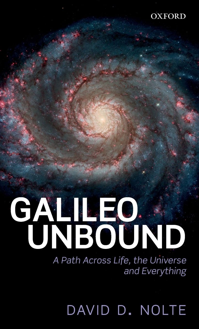 Galileo Unbound: A Path Across Life, the Universe and Everything