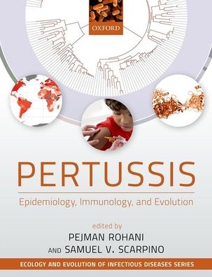 Pertussis: Epidemiology, Immunology, and Evolution