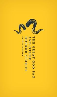 The Great God Pan and Other Horror Stories