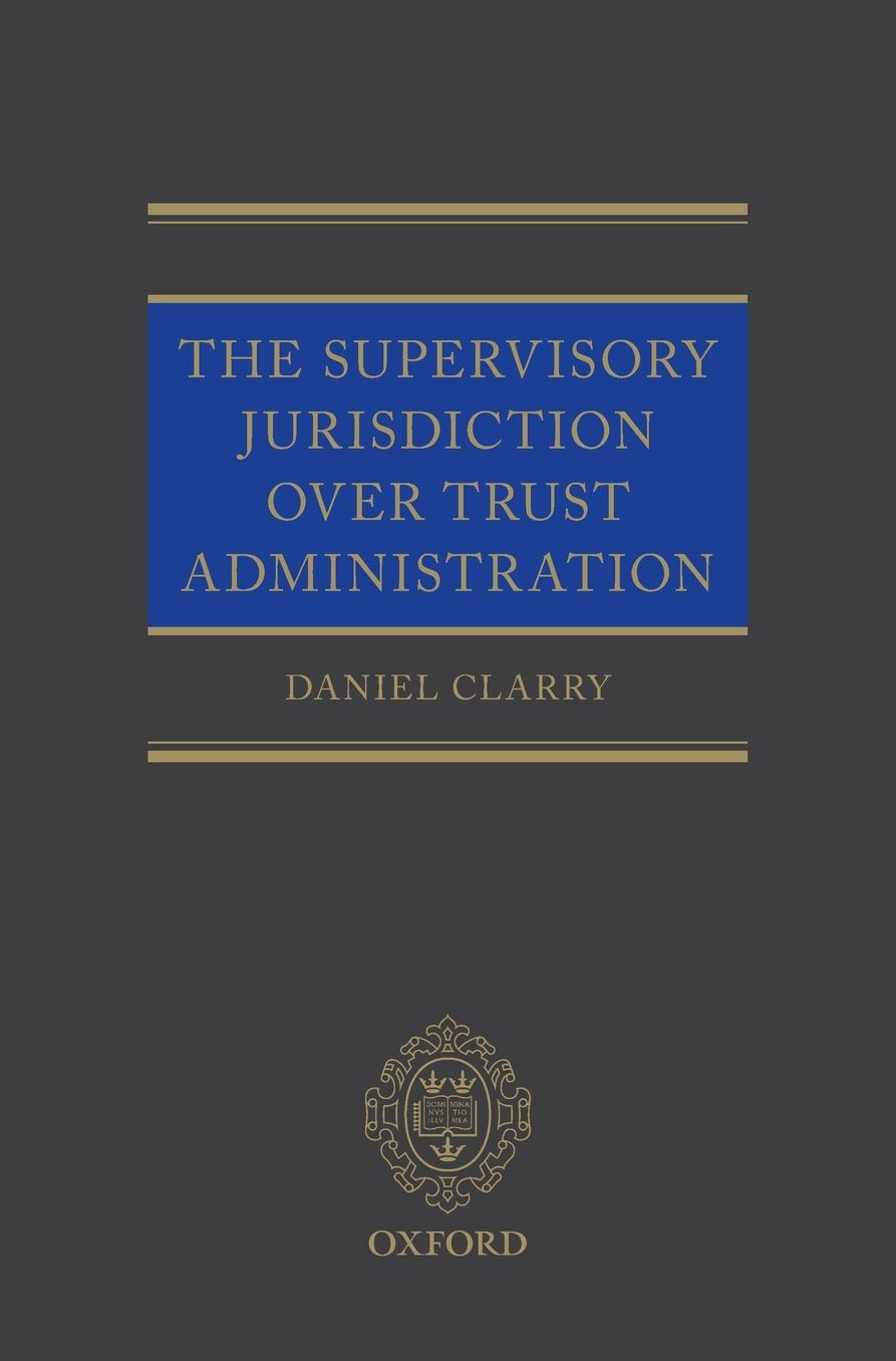 The Supervisory Jurisdiction Over Trust Administration