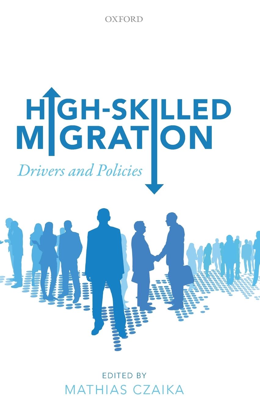 High-Skilled Migration: Drivers and Policies