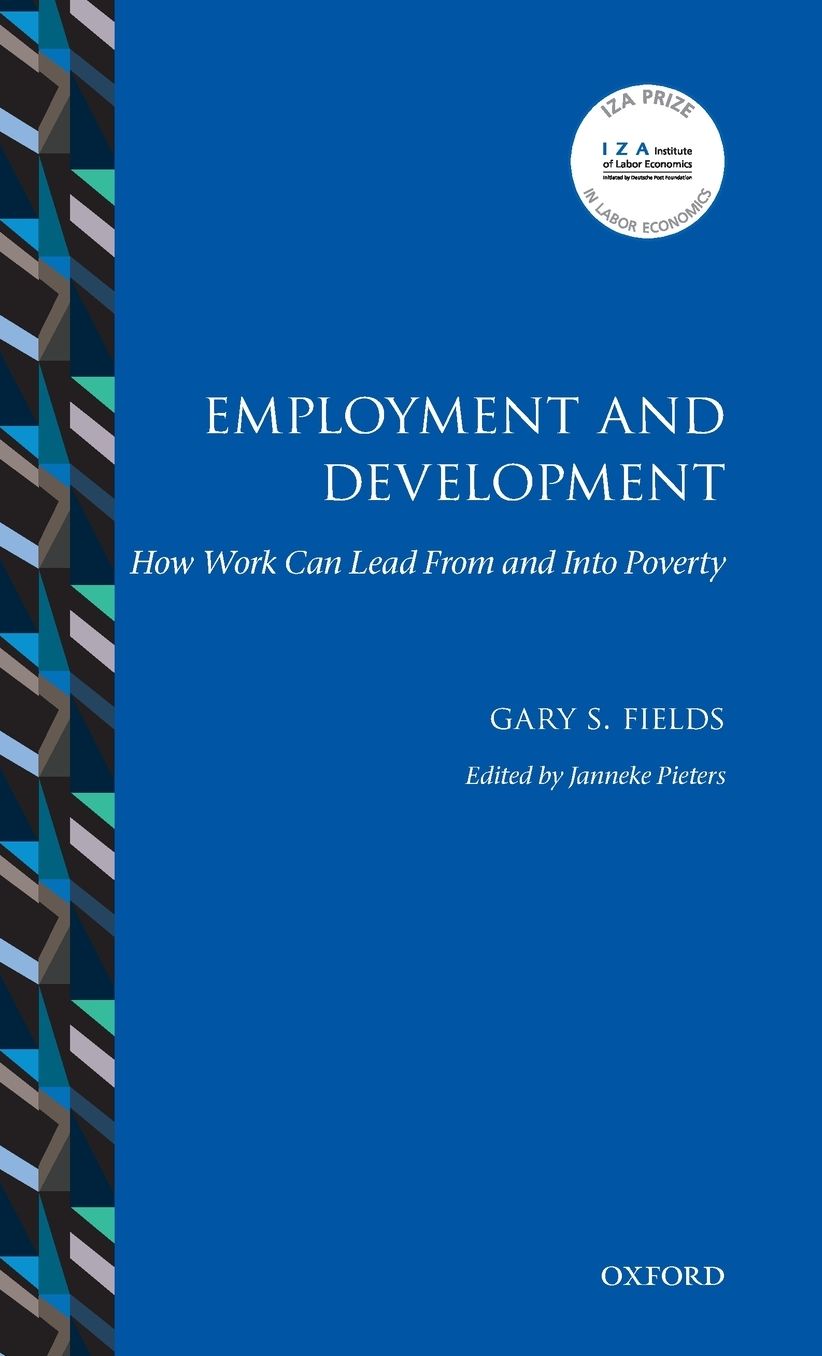 Employment and Development : How Work Can Lead from and into Poverty
