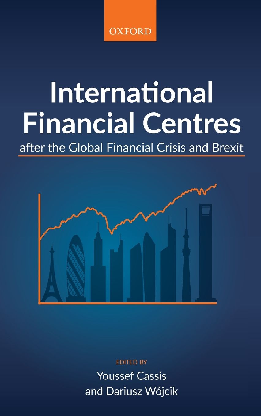 International Financial Centres After the Global Financial Crisis and Brexit