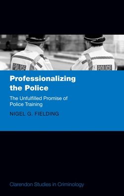 Politics of Police Professionalism