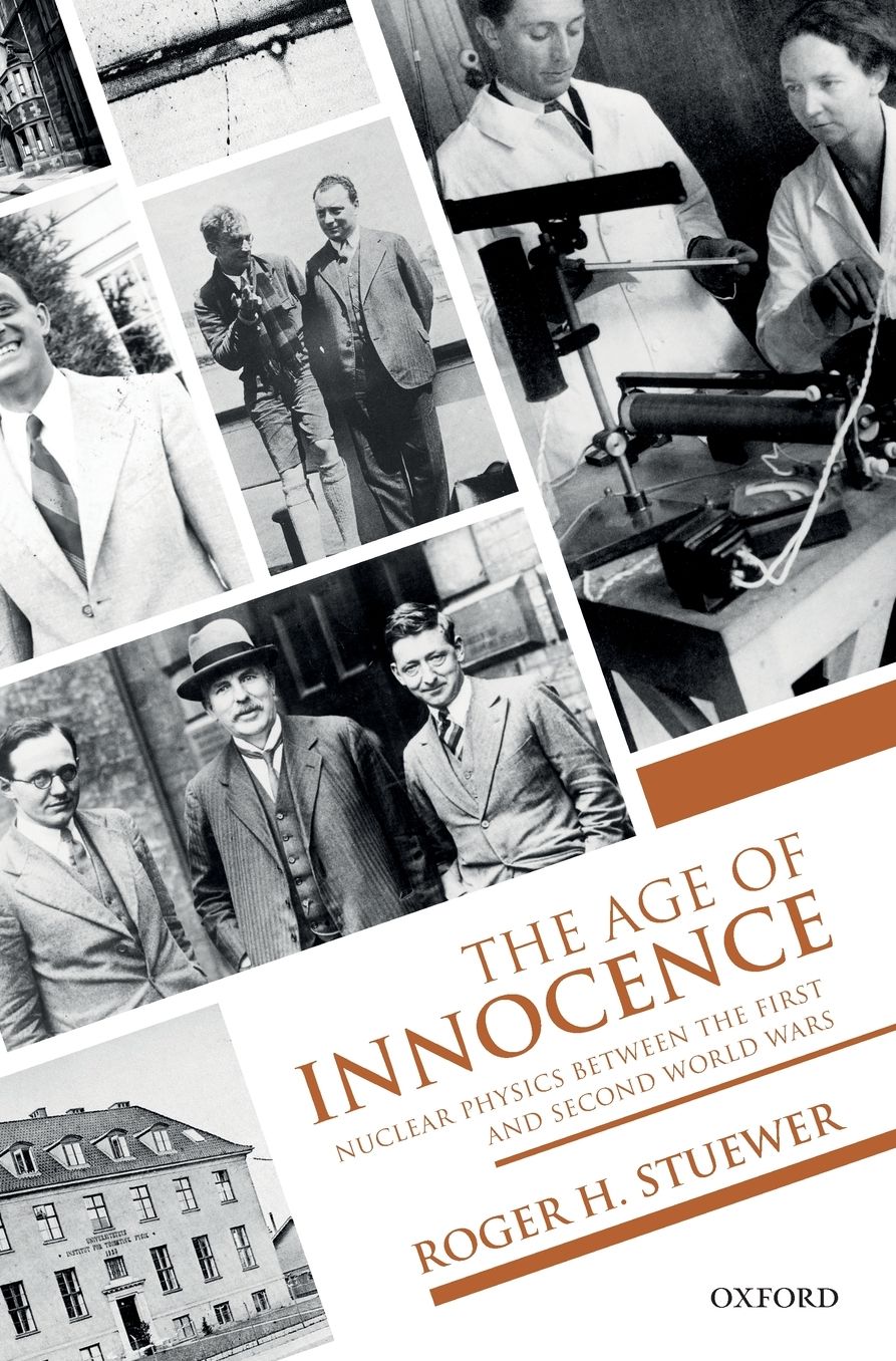 The Age of Innocence: Nuclear Physics Between the First and Second World Wars