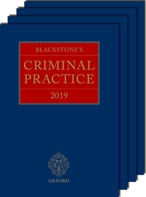 Blackstone's Criminal Practice 2019 (Book and Supplements)