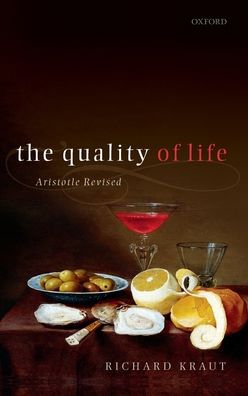 The Quality of Life: Aristotle Revised