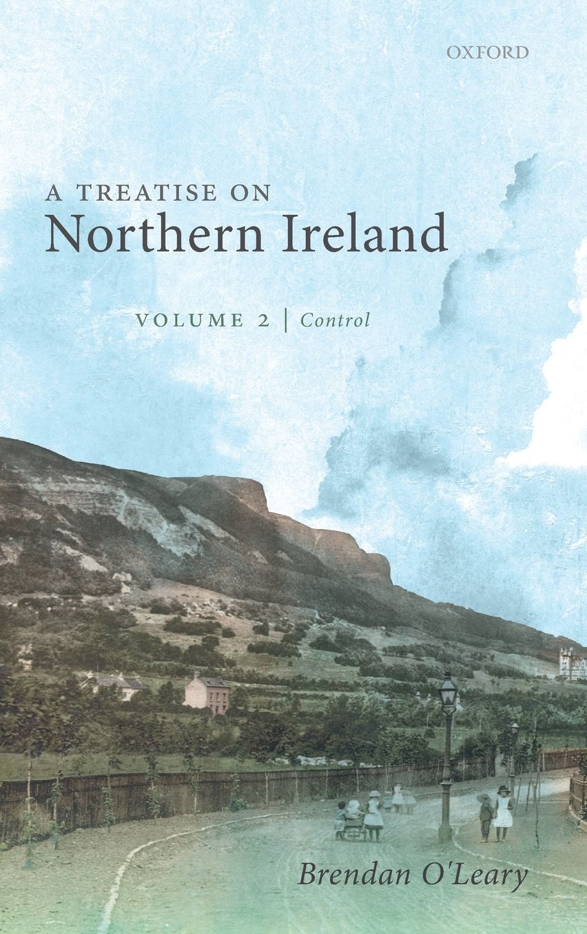 A Treatise on Northern Ireland, Volume II: Control